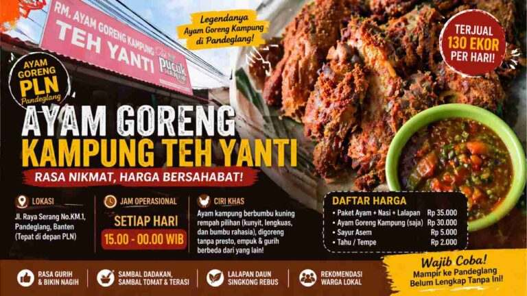 Ayam Goreng Kampung Teh Yanti, Kuliner di Pandeglang yang Wajib Dicoba