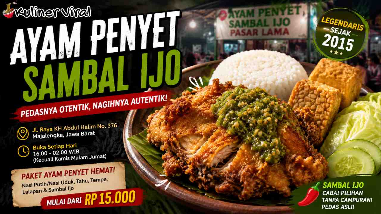 Ayam Penyet Sambal Ijo Pasar Lama, Kelezatan di Tengah Kota Majalengka