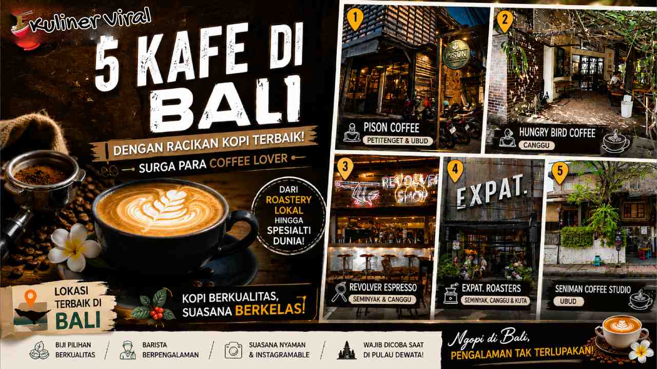 Kafe Kopi Terbaik Bali 2026, Panduan Pencinta Kopi