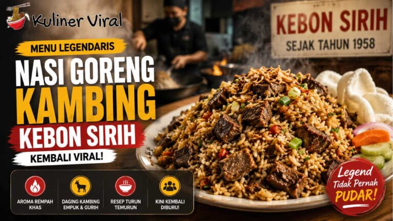 Nasi Goreng Kambing Kebon Sirih Kembali Viral Setelah Ramai Dibahas di Media Sosial