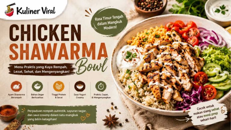 Chicken Shawarma Bowl Menjadi Menu Praktis yang Kaya Rempah