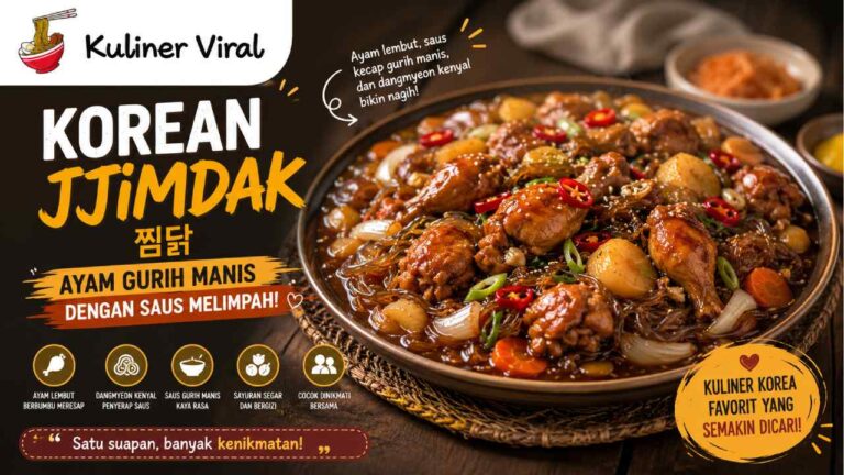 Korean Jjimdak Jadi Buruan, Ayam Gurih Manis dengan Saus Melimpah