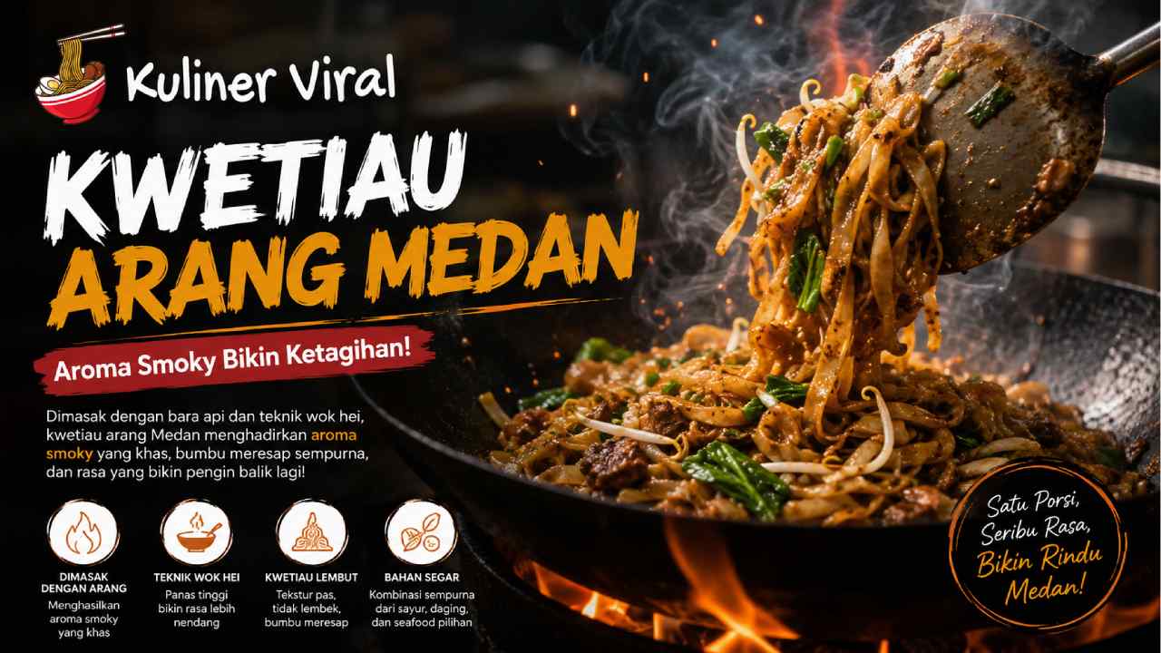 Kwetiau Arang Medan Jadi Sorotan, Aroma Smoky Bikin Ketagihan