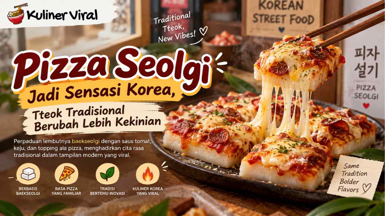 Pizza Seolgi Jadi Sensasi Korea, Tteok Tradisional Tampil Lebih Kekinian