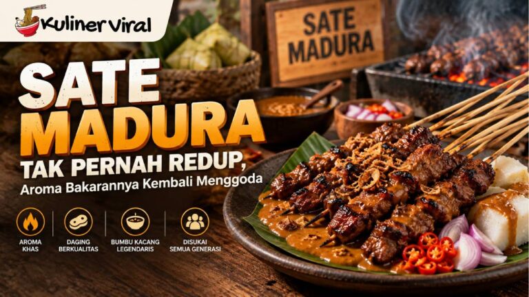 Sate Madura Tak Pernah Redup, Aroma Bakarannya Kembali Menggoda
